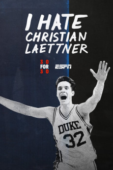 30 for 30 I Hate Christian Laettner (2015) download