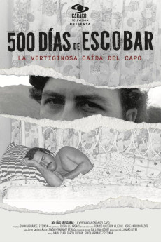 500 Días de Escobar: la vertiginosa caída del capo (2023) download