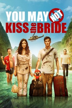 You May Not Kiss the Bride (2011) download