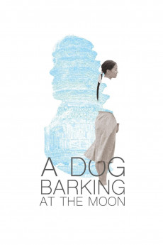 A Dog Barking at the Moon (2019) download