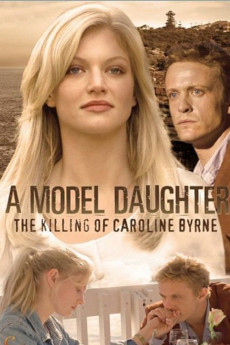 A Model Daughter: The Killing of Caroline Byrne (2009) download