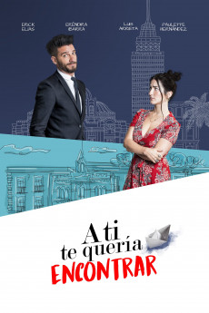 A ti te quería encontrar (2018) download