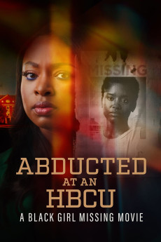 Abducted at an HBCU: A Black Girl Missing Movie (2024) download