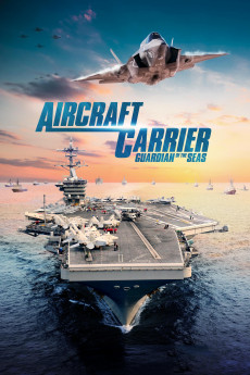 Aircraft Carrier: Guardian of the Seas (2016) download