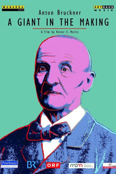 Anton Bruckner: A Giant in the Making (2020) download