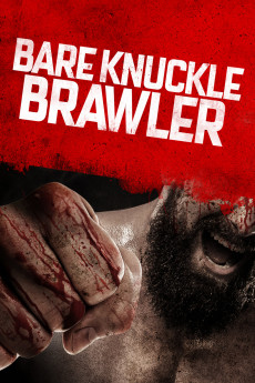 Bare Knuckle Brawler (2019) download