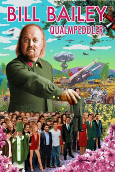 Bill Bailey: Qualmpeddler (2013) download