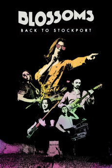 Blossoms: Back to Stockport (2020) download