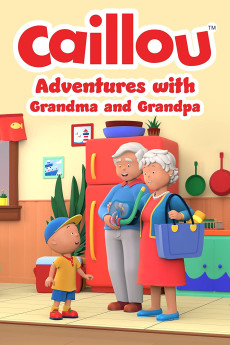 Caillou: Adventures with Grandma and Grandpa (2022) download