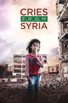 Cries from Syria (2017) download