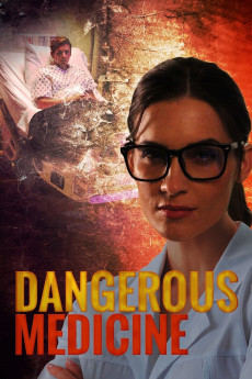 Dangerous Medicine (2021) download