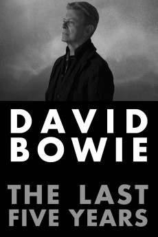 David Bowie: The Last Five Years (2017) download