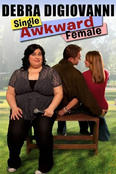 Debra Digiovanni: Single, Awkward, Female (2011) download