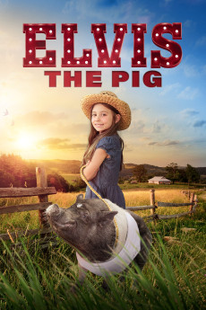 Elvis the Pig (2022) download