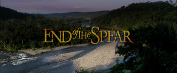 End of the Spear (2005) download