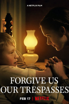 Forgive Us Our Trespasses (2022) download