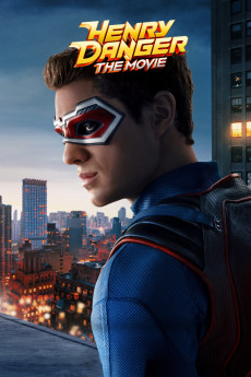 Henry Danger: The Movie (2025) download