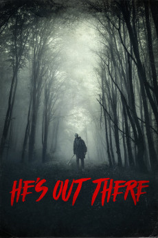 He's Out There (2018) download