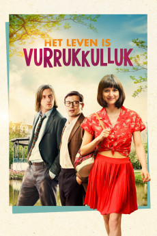 Het leven is vurrukkulluk (2018) download