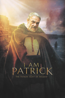 I Am Patrick: The Patron Saint of Ireland (2020) download