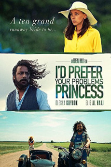 I'd Prefer Your Problems Princess (2018) download