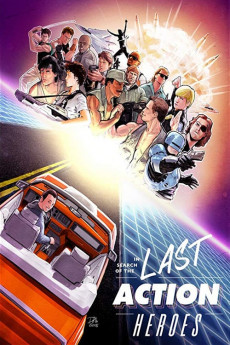 In Search of the Last Action Heroes (2019) download