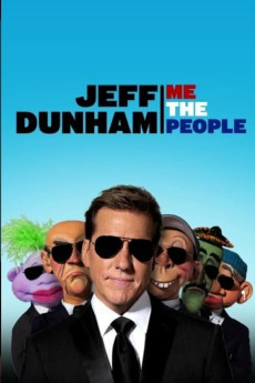 Jeff Dunham: Me the People (2022) download