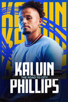 Kalvin Phillips: The Road to City (2023) download