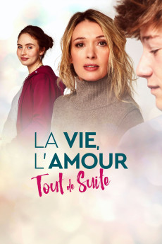 La vie, l'amour, tout de suite (2023) download