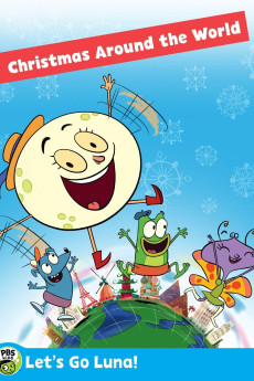 Let's Go Luna!: Luna's Christmas Around the World (2018) download