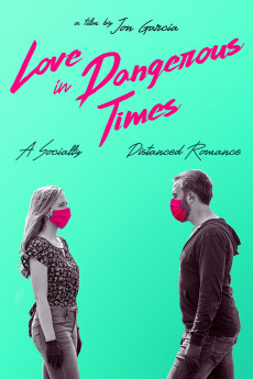 Love in Dangerous Times (2020) download