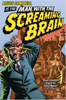 Man with the Screaming Brain (2005) download