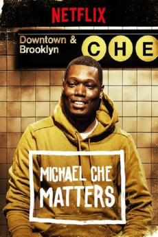 Michael Che Matters (2016) download