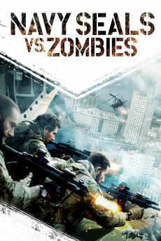 Navy Seals vs. Zombies (2015) download