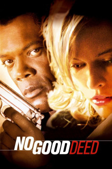 No Good Deed (2002) download