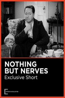 Nothing But Nerves (1942) download