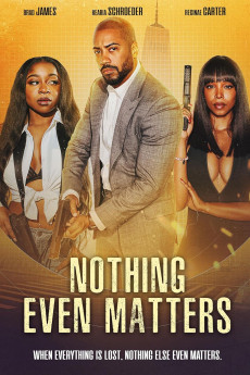 Nothing Even Matters (2024) download