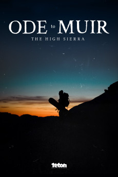 Ode to Muir: The High Sierra (2018) download