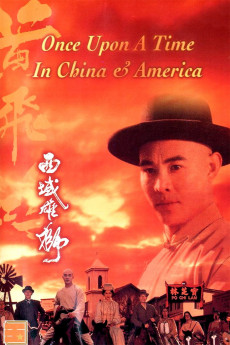 Once Upon a Time in China and America (1997) download