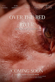 Over the Red River (2024) download