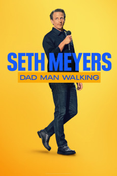 Seth Myers: Dad Man Walking (2024) download