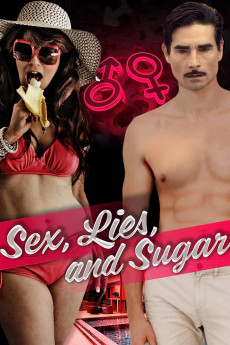 Sex, Lies, and Sugar (2011) download