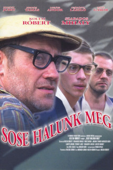 Sose halunk meg (1993) download