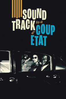 Soundtrack to a Coup d'Etat (2024) download