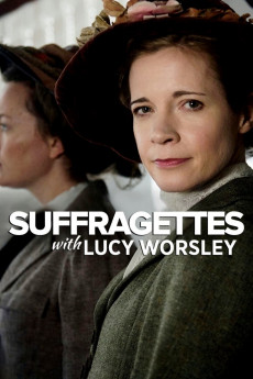 Suffragettes with Lucy Worsley (2018) download