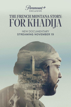 The French Montana Story: For Khadija (2023) download