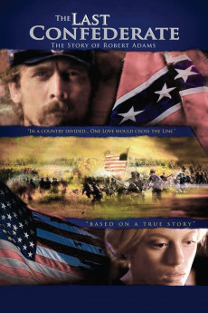 The Last Confederate: The Story of Robert Adams (2005) download