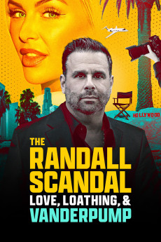 The Randall Scandal: Love, Loathing, and Vanderpump (2023) download