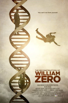 The Reconstruction of William Zero (2014) download