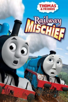 Thomas & Friends: Railway Mischief (2013) download